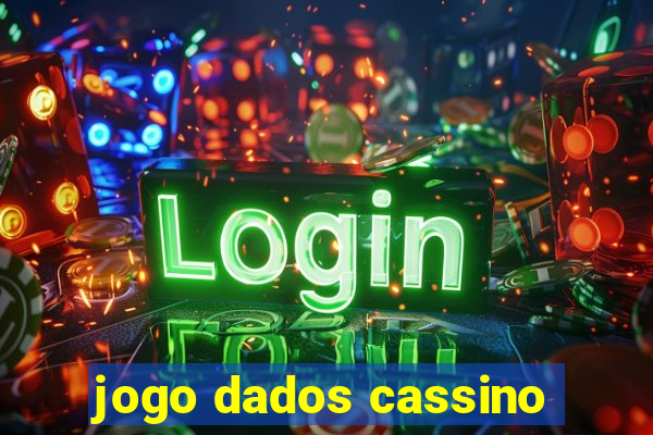 jogo dados cassino