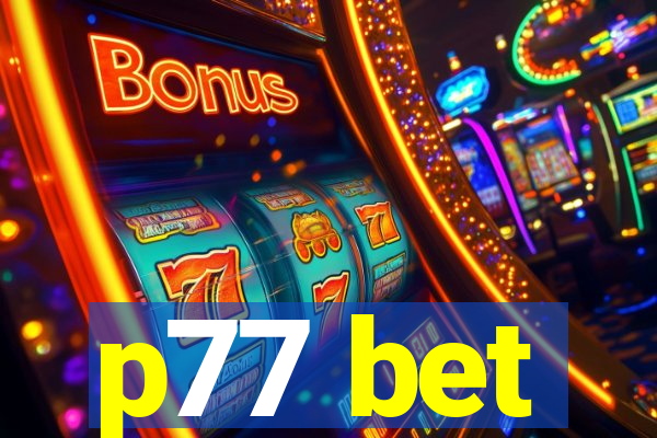 p77 bet