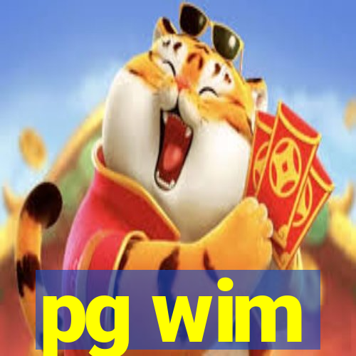 pg wim