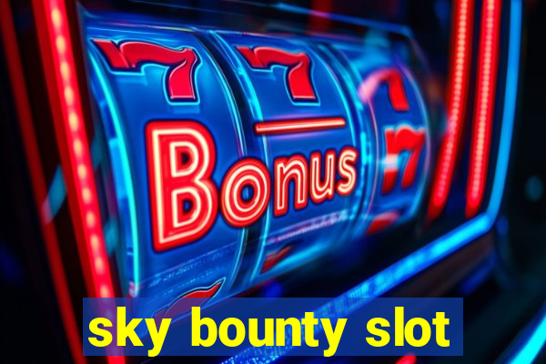 sky bounty slot