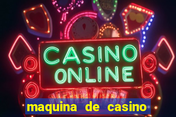 maquina de casino sin internet