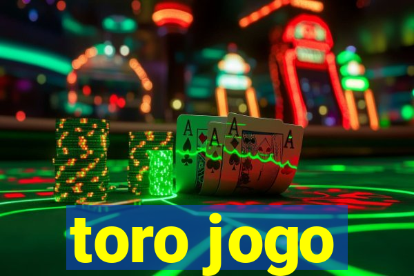 toro jogo