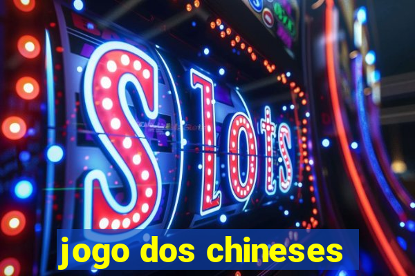 jogo dos chineses