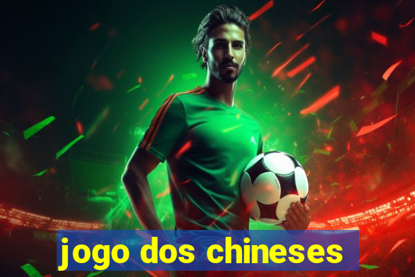 jogo dos chineses