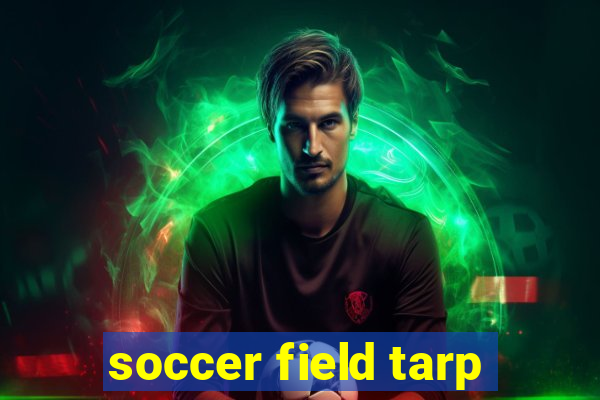 soccer field tarp