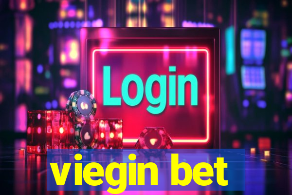 viegin bet