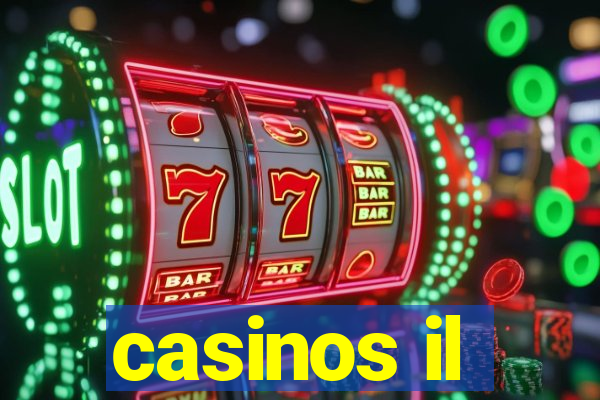 casinos il