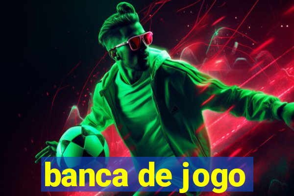 banca de jogo