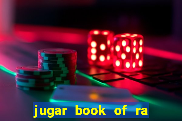 jugar book of ra delux slot