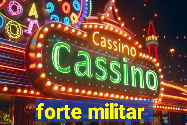 forte militar