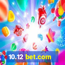 10.12 bet.com