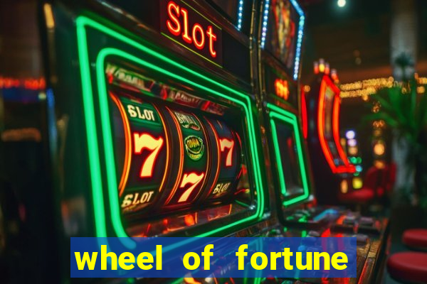 wheel of fortune slot machines