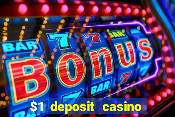 $1 deposit casino 2020 nz