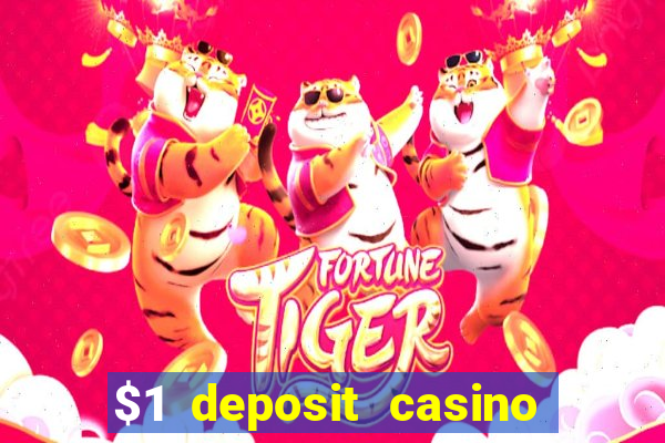 $1 deposit casino 2020 nz