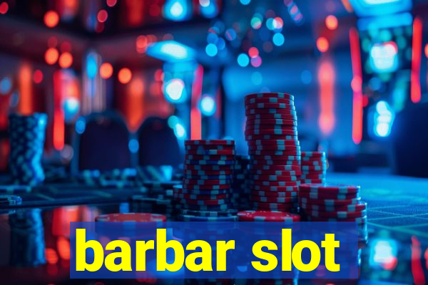 barbar slot