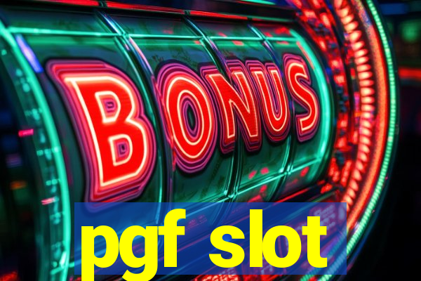 pgf slot