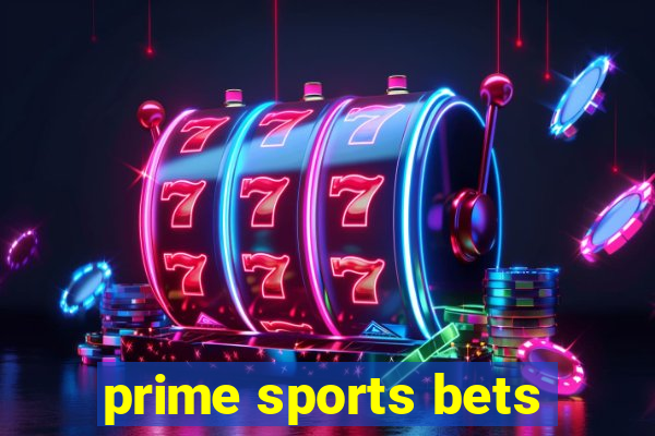 prime sports bets