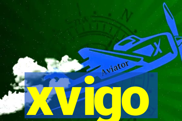 xvigo