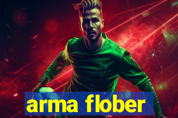 arma flober