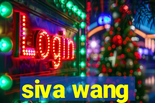 siva wang