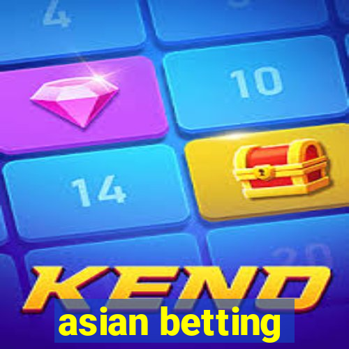 asian betting