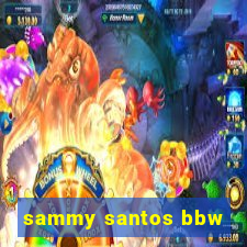 sammy santos bbw