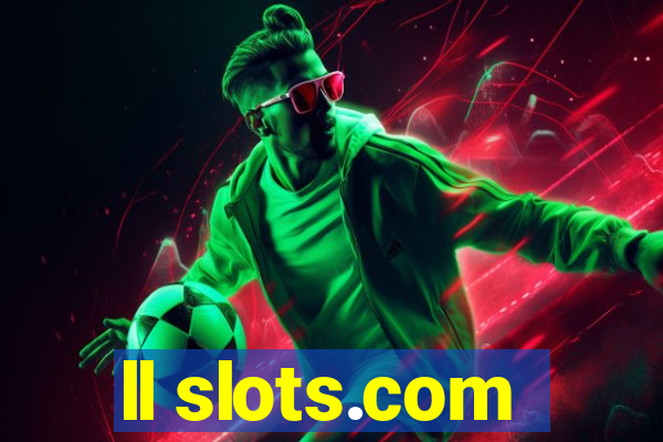 ll slots.com