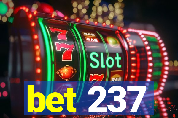 bet 237