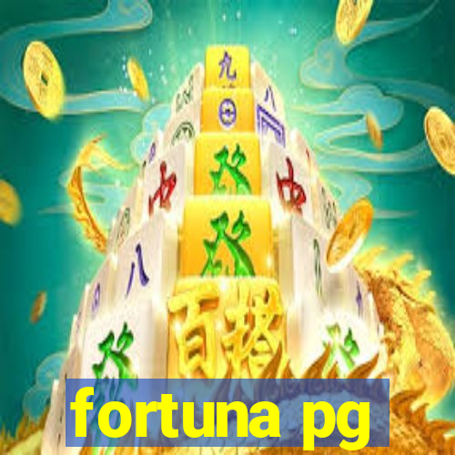 fortuna pg