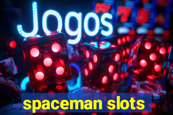 spaceman slots