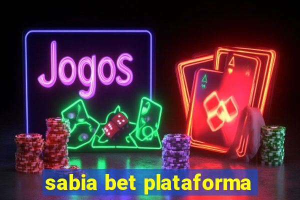 sabia bet plataforma