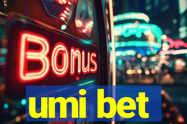 umi bet