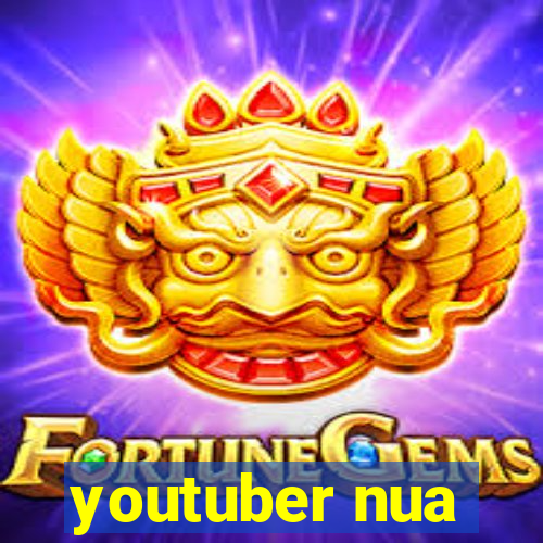 youtuber nua