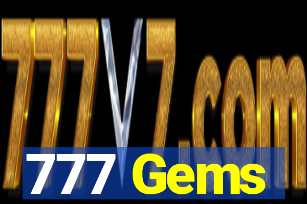 777 Gems