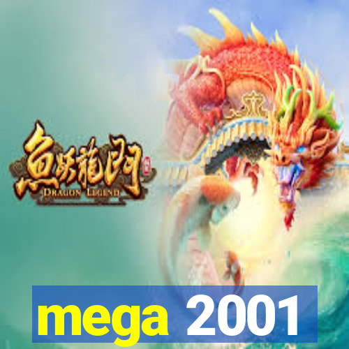 mega 2001