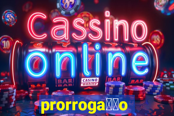 prorroga莽茫o conta na aposta