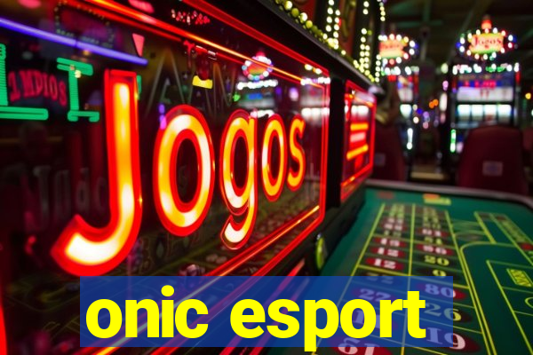 onic esport