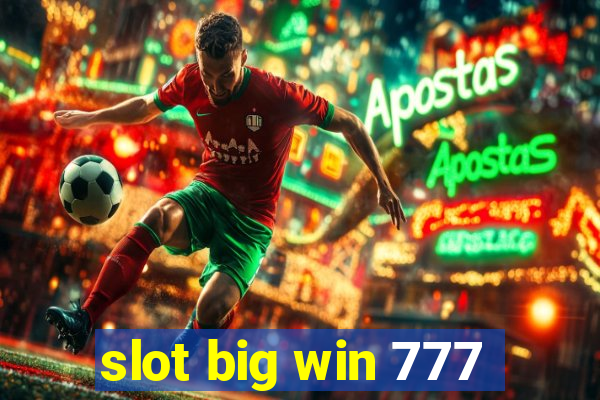 slot big win 777