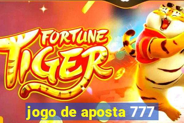 jogo de aposta 777