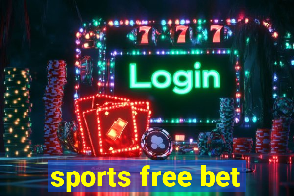 sports free bet