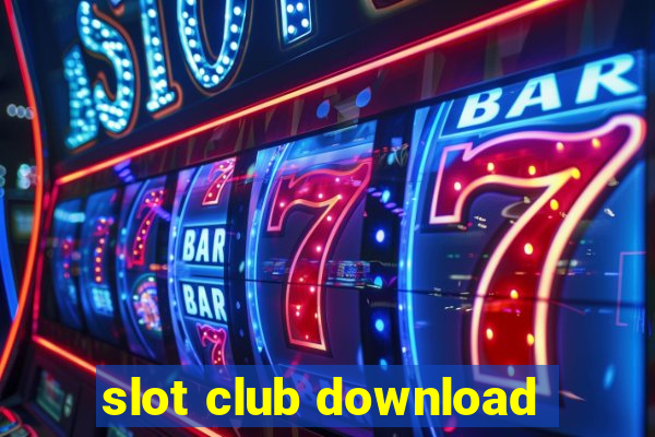 slot club download