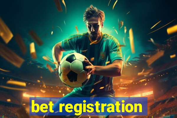 bet registration