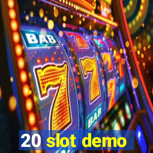 20 slot demo