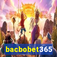 bacbobet365