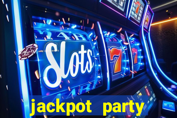 jackpot party casino games