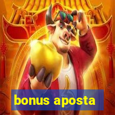 bonus aposta