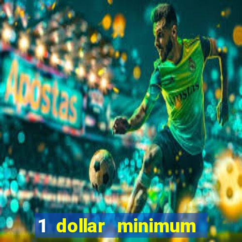 1 dollar minimum deposit casino nz