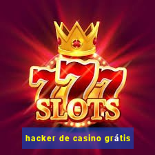 hacker de casino grátis