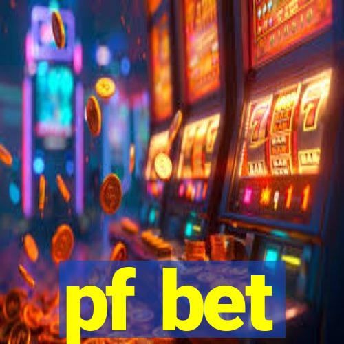 pf bet