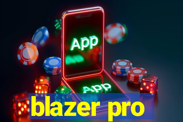 blazer pro